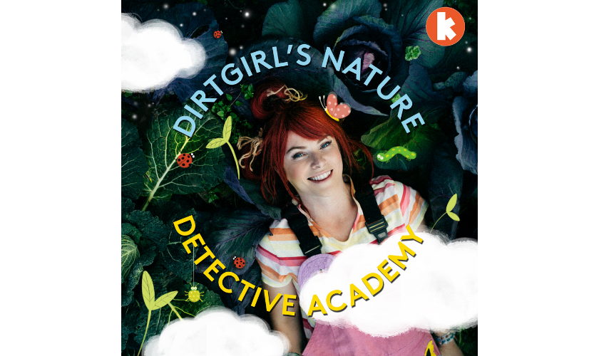 Dirtgirl's Nature Detective Academy