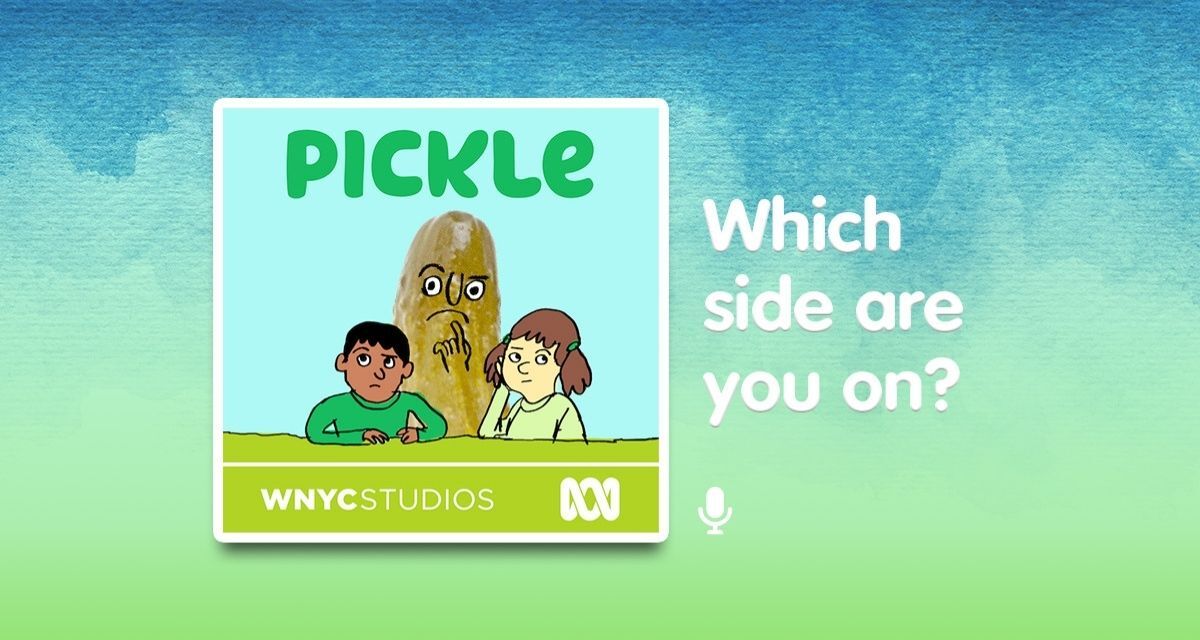WNYC Studios Pickle
